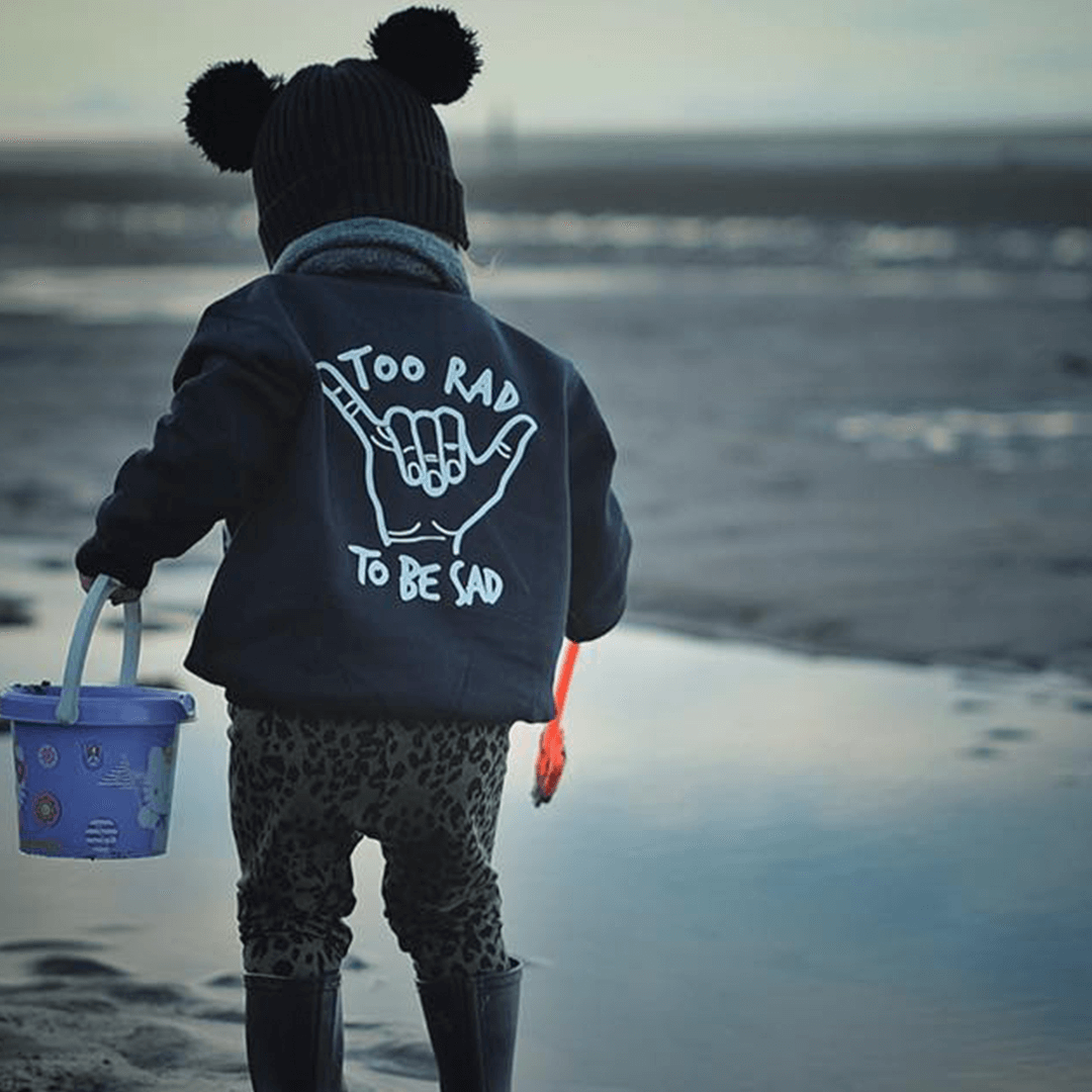 Too Rad To Be Sad Unisex Baby & Kids Sweatshirt