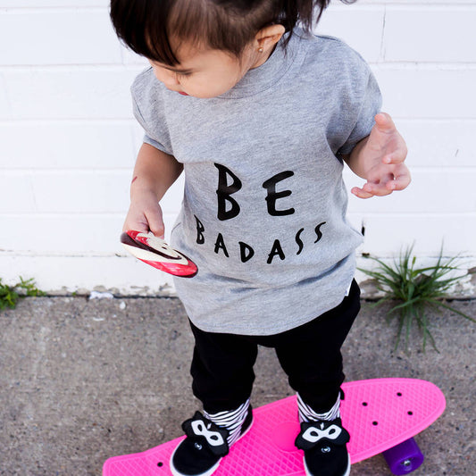 Be Badass Unisex Short Sleeve Baby & Kids T-Shirt